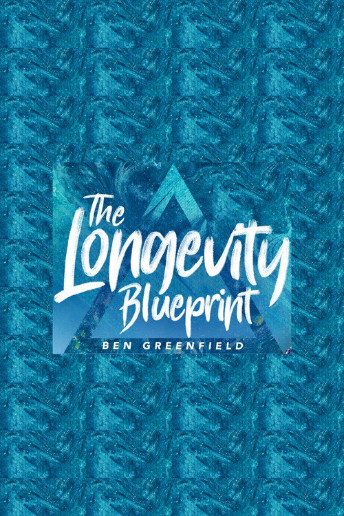 Series poster for The Longevity Blueprint (2018)