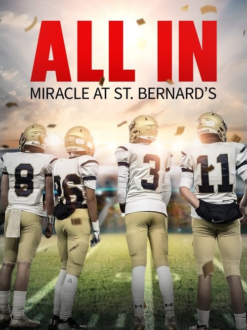 Movie poster for All In: Miracle at St. Bernard's (2022)