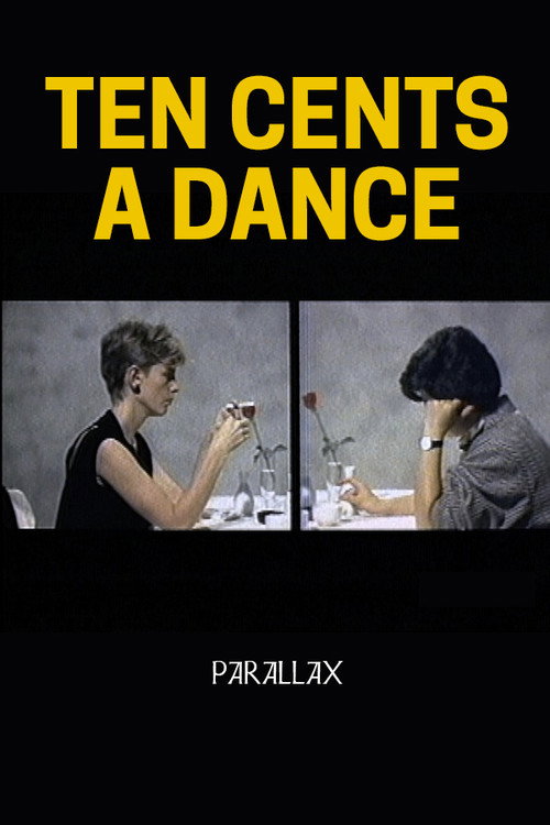 Movie poster for Ten Cents a Dance: Parallax (1985)