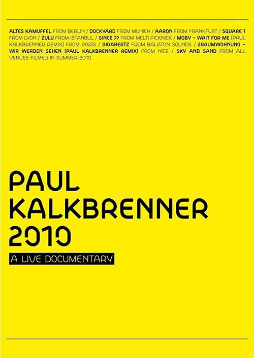 Movie poster for Paul Kalkbrenner: A Live Documentary (2010)