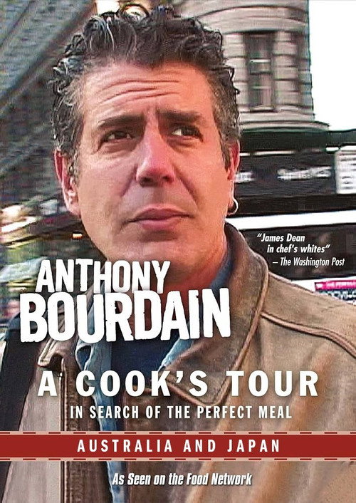 Movie poster for Anthony Bourdain: A Cook's Tour - Australia and Japan (2002)