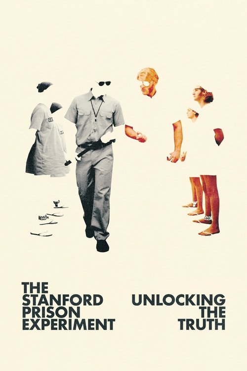 The Stanford Prison Experiment: Unlocking the Truth poster