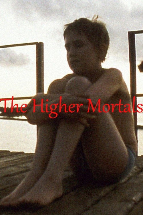 Movie poster for The Higher Mortals (1993)