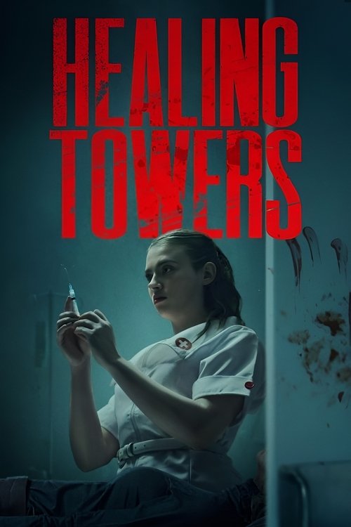Movie poster for Healing Towers (2025)