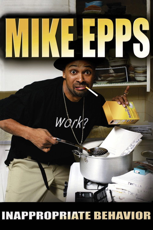 Movie poster for Mike Epps: Inappropriate Behavior (2006)