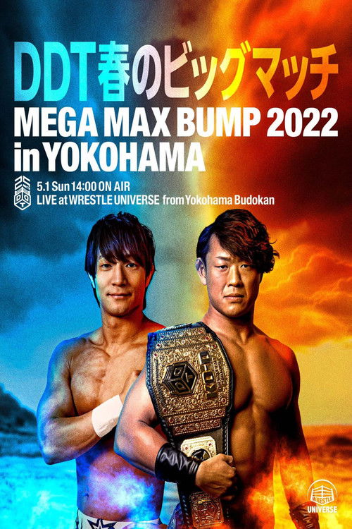 DDT Mega Max Bump 2022 in Yokohama poster