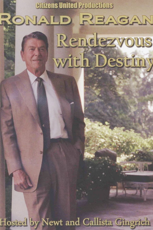 Movie poster for Ronald Reagan: Rendezvous with Destiny (2009)