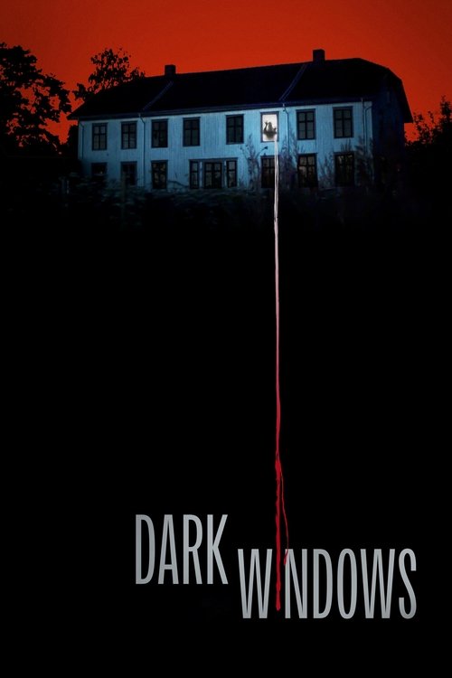 Movie poster for Dark Windows (2023)