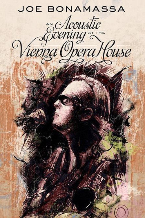 Movie poster for Joe Bonamassa - An Acoustic Evening at the Vienna Opera House (2013)