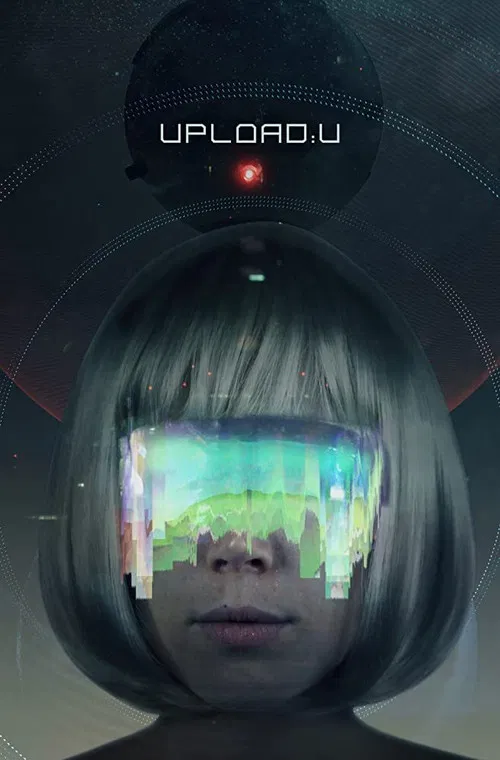 Movie poster for Upload:U (2017)