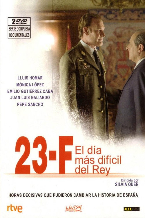 Series poster for 23 F: El Día Más Difícil del Rey (2009)