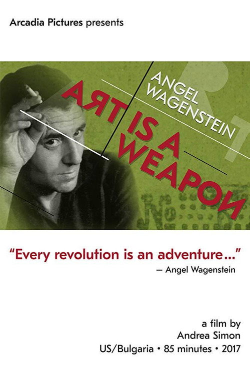Movie poster for Angel Wagenstein: Art Is a Weapon (2017)