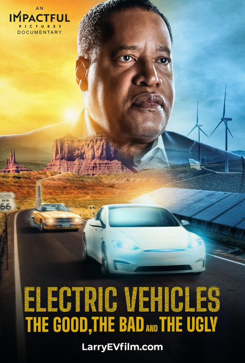 Movie poster for Electric Vehicles: The Good, the Bad and the Ugly (2025)