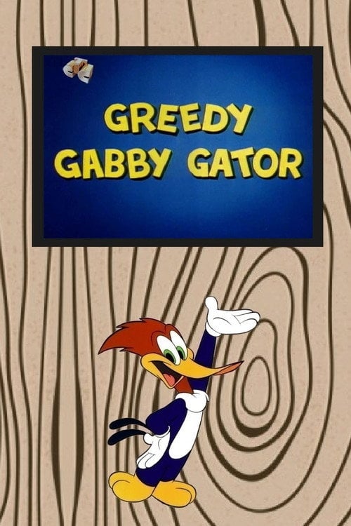Movie poster for Greedy Gabby Gator (1963)