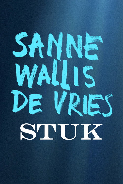 Movie poster for Sanne Wallis de Vries: Stuk (2005)