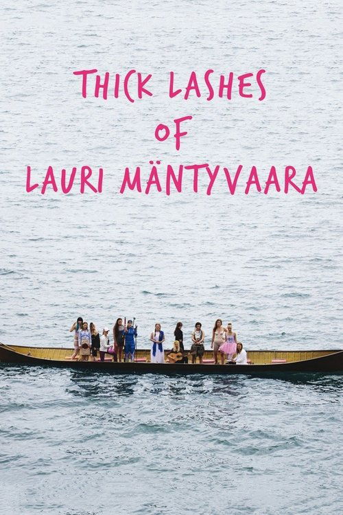 Movie poster for Thick Lashes of Lauri Mäntyvaara (2017)
