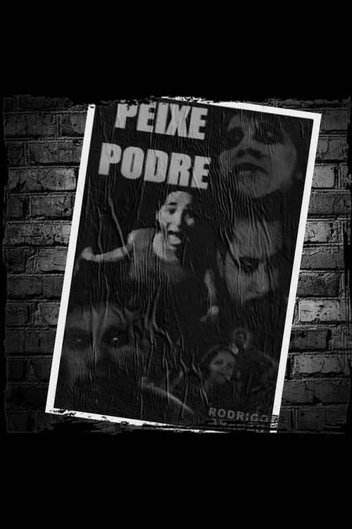 Movie poster for Peixe Podre (2005)