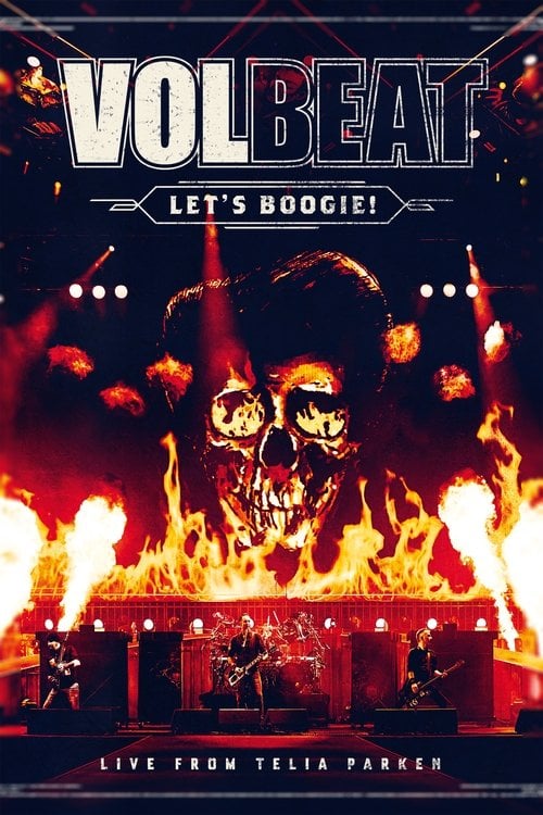 Movie poster for Volbeat - Let’s Boogie! Live from Telia Parken (2018)