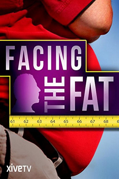 Movie poster for Facing the Fat (2009)