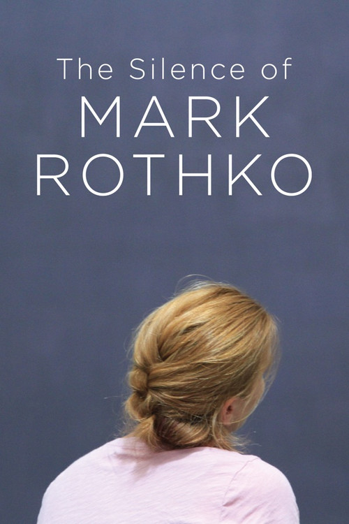 Movie poster for The Silence of Mark Rothko (2016)