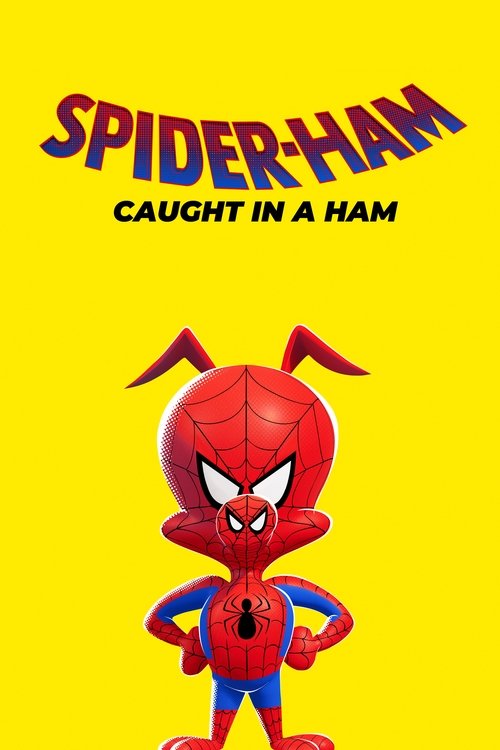 Movie poster for Spider-Ham: Caught in a Ham (2019)