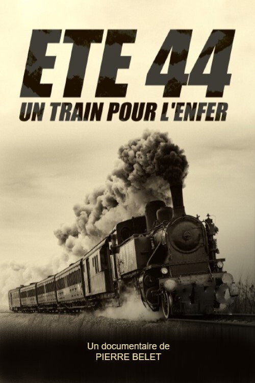 Movie poster for Été 44, un train pour l'enfer (2021)