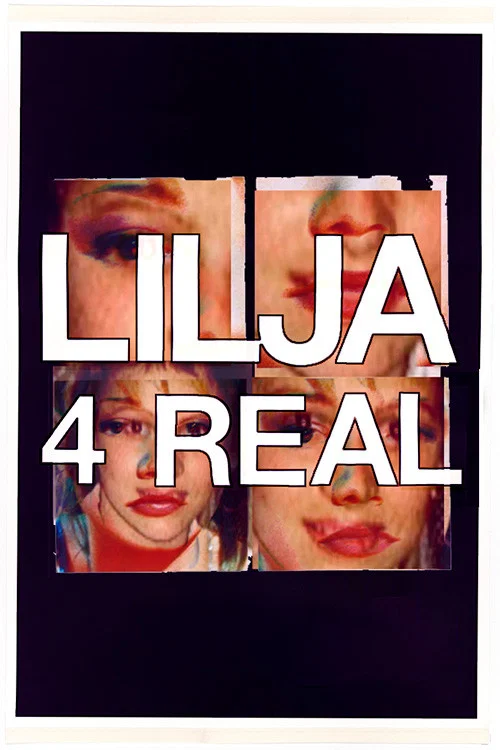 Movie poster for Lilja 4 real (2003)