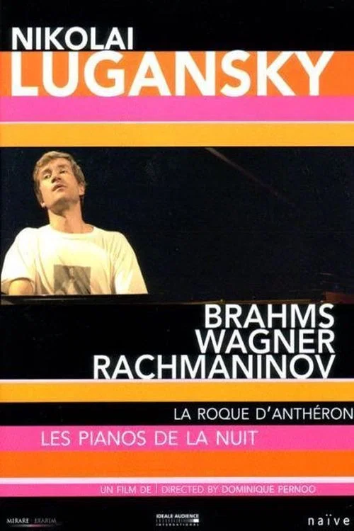 Movie poster for La Roque d'Anthéron - The Pianos of the Night: Nikolai Lugansky (2003)
