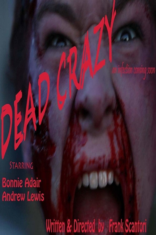 Movie poster for Dead Crazy (2011)