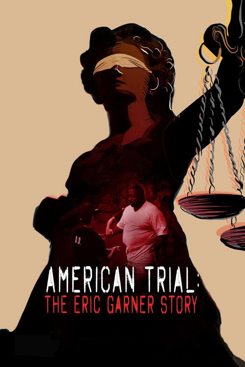 Movie poster for American Trial: The Eric Garner Story (2020)