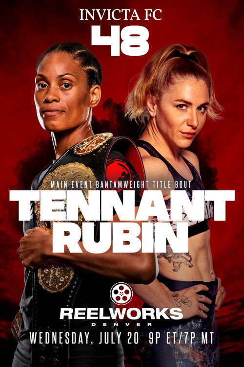 Movie poster for Invicta FC 48: Tennant vs. Rubin (2022)