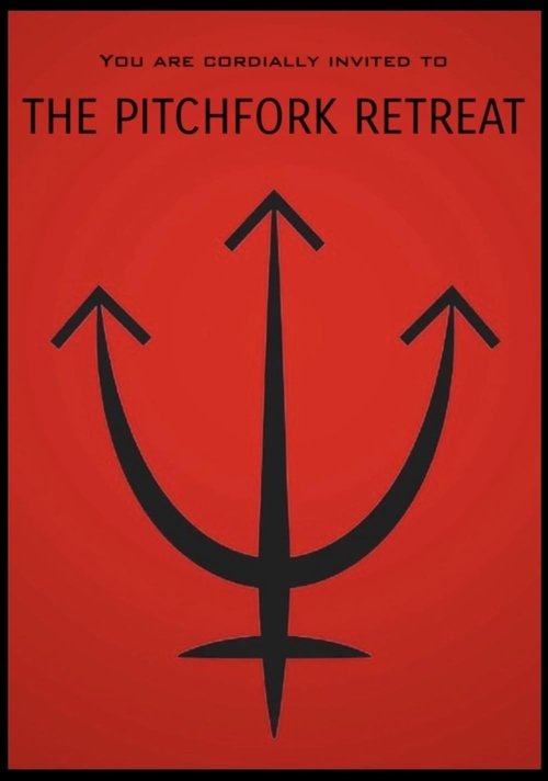 Movie poster for The Pitchfork Retreat (2025)