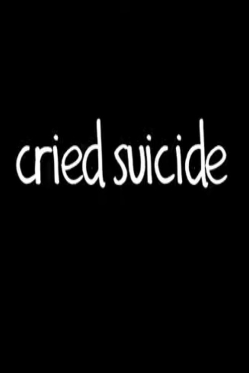Movie poster for Cried Suicide (2010)