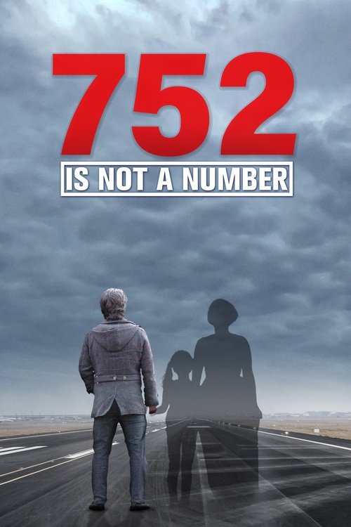 Movie poster for 752 Is Not a Number (2022)