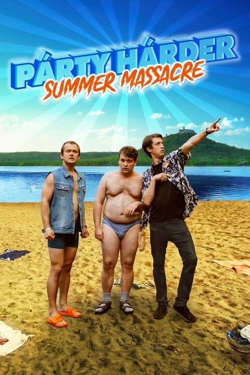 Movie poster for Párty Hárder: Summer Massacre (2022)