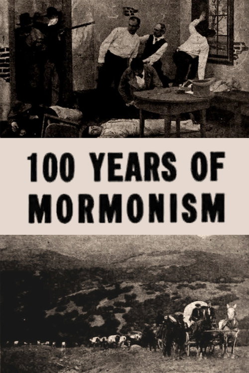 Movie poster for One Hundred Years of Mormonism (1913)