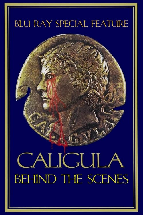 Movie poster for Behind The Scenes of Caligula (2009)