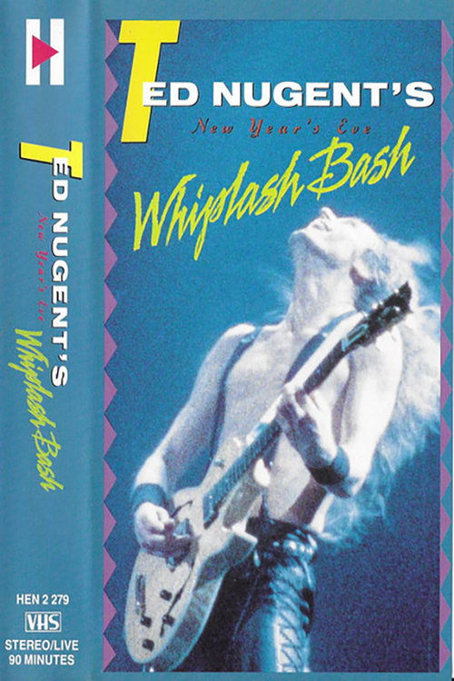Movie poster for Ted Nugent: New Year's Eve Whiplash Bash (1988)