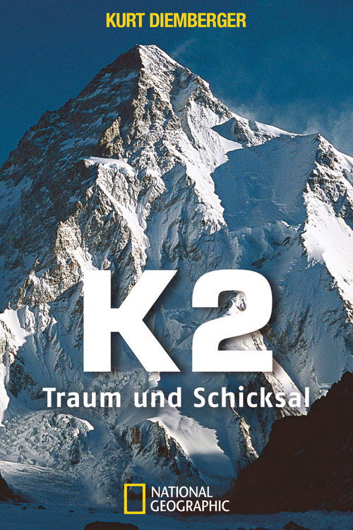 Movie poster for K2, Traum und Schicksal (2013)
