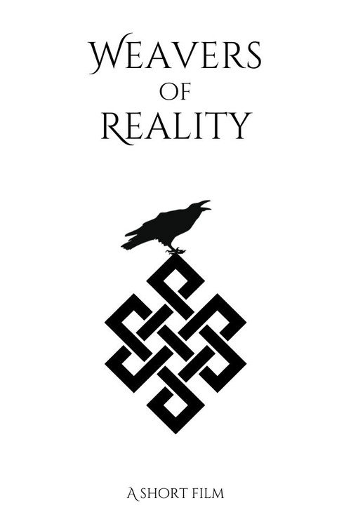 Movie poster for Weavers of Reality - A Short Film (2023)