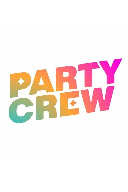Party Crew poster