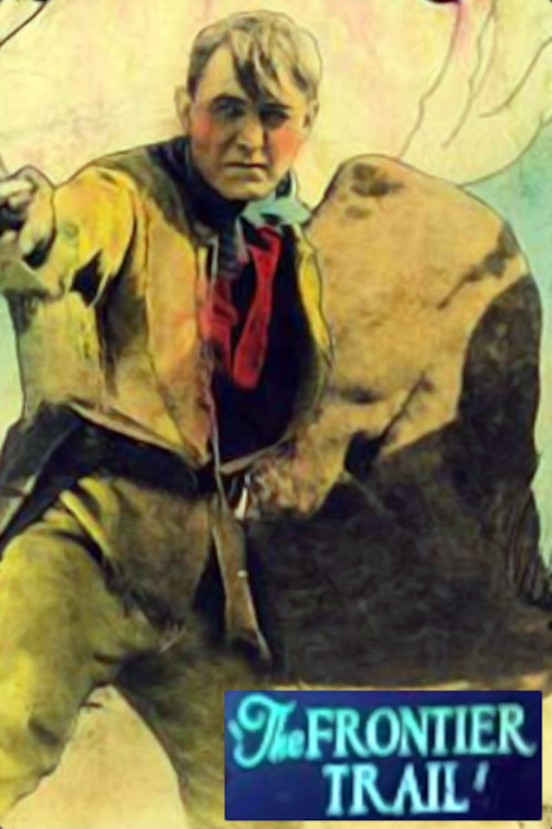 Movie poster for The Frontier Trail (1926)