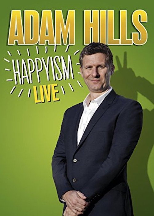 Movie poster for Adam Hills: Happyism Live (2013)