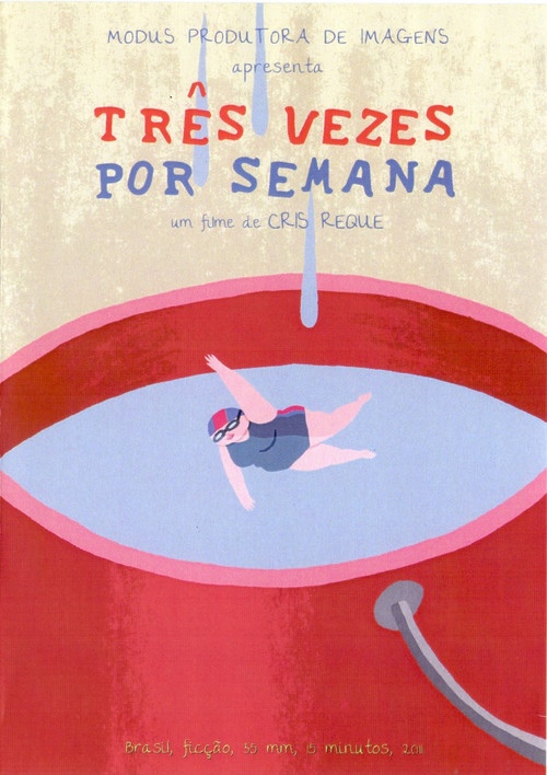 Movie poster for Três Vezes por Semana (2011)