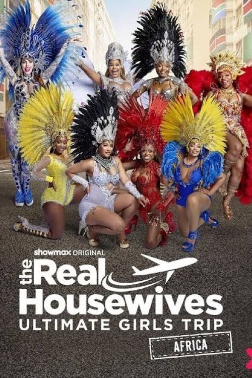 Series poster for The Real Housewives Ultimate Girls Trip: Africa (2025)