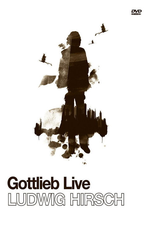Movie poster for Ludwig Hirsch: Gottlieb Live (2008)
