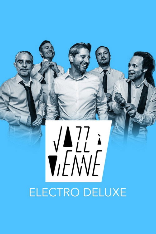 Movie poster for Electro Deluxe en concert à Jazz à Vienne 2023 (2023)