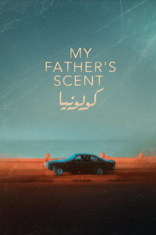 Movie poster for My Father's Scent (2026)