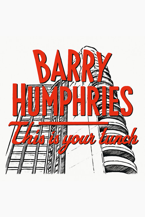 Movie poster for Barry Humphries: This is Your Lunch (1988)