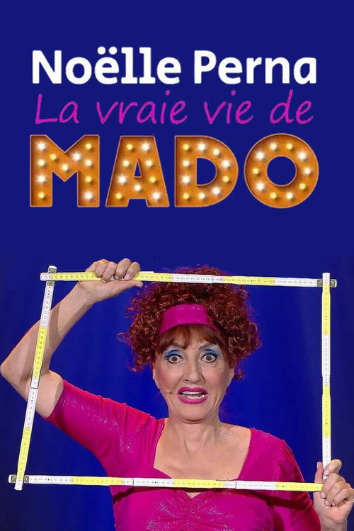 Movie poster for Noëlle Perna - La vraie vie de Mado (2023)